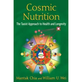 Cosmic Nutrition: The Taoist Approach to Health and Longevity
