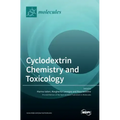 Cyclodextrin Chemistry and Toxicology
