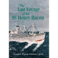 Last Voyage of the SS Henry Bacon