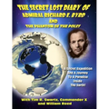The Secret Lost Diary of Admiral Richard E. Byrd and The Phantom of the Poles