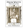 Snow White Revisited: A Tale for Our Time
