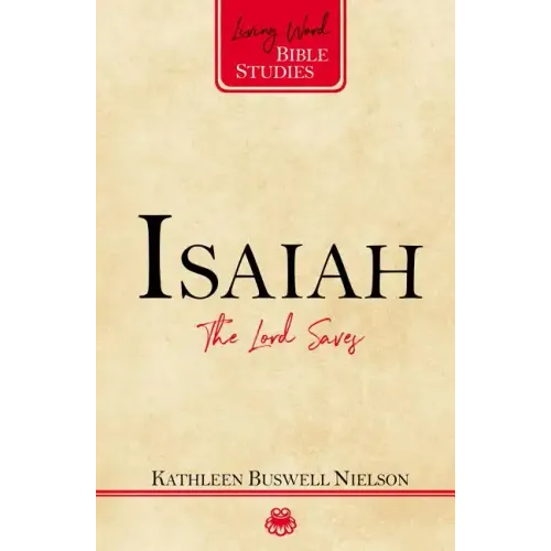 Isaiah: The Lord Saves