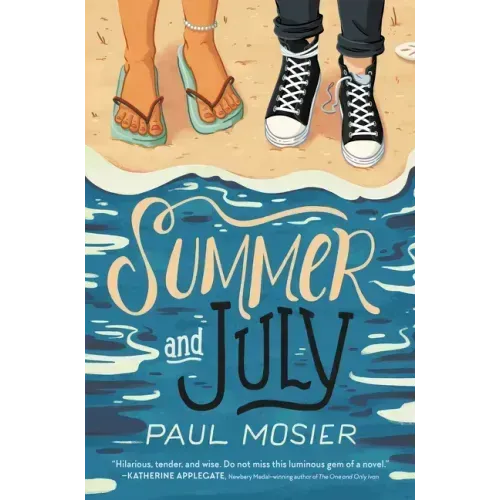 Summer and July