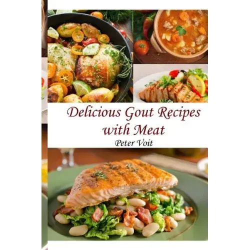Delicious Gout Recipes With Meat