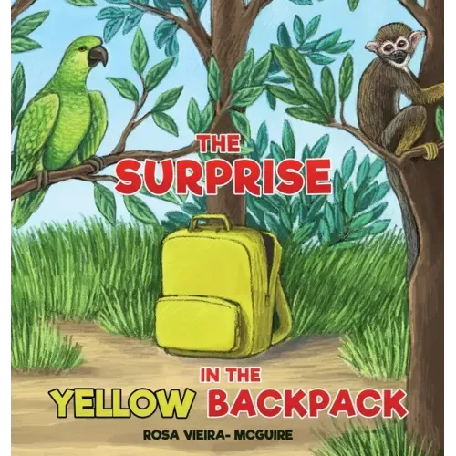The Surprise in the Yellow Backpack