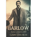 Barlow: Seeker of Justice 1880