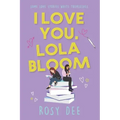 I Love You, Lola Bloom