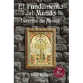 El Fundamento del Mundo: Secretos del Mesías