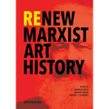 Renew Marxist Art History