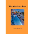 The Glorious Pool