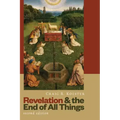 Revelation and the End of All Things