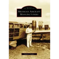 Michigan Aircraft Manufacturers