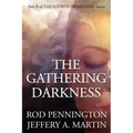 The Gathering Darkness (The Fourth Awakening Series)