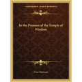 In the Pronaos of the Temple of Wisdom