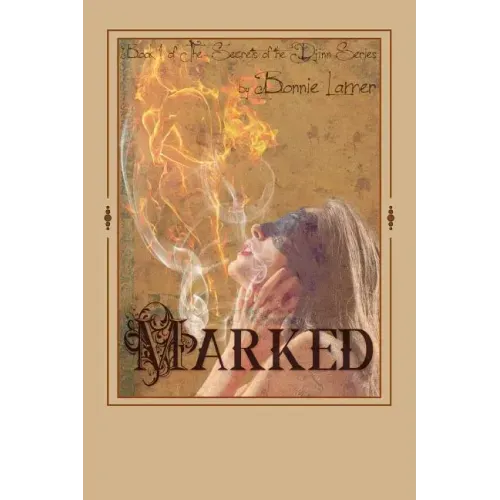 Marked: Secrets of the Djinn Book 1