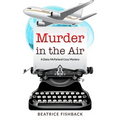Murder in the Air: A Daisy McFarland Cozy Mystery