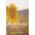 Hope Wins: Overcoming feelings of hopelessness in special needs families