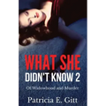 What She Didn't Know 2 Of Widowhood and Murder