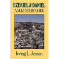 Ezekiel & Daniel: A Self-Study Guide