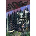 The Story That Cannot Be Told