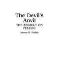 The Devil's Anvil: The Assault on Peleliu