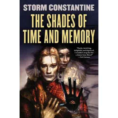 The Shades of Time and Memory: The Second Book of the Wraeththu Histories