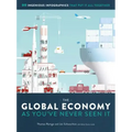 The Global Economy as You've Never Seen It: 99 Ingenious Infographics That Put It All Together