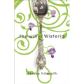 The Will of Wisteria