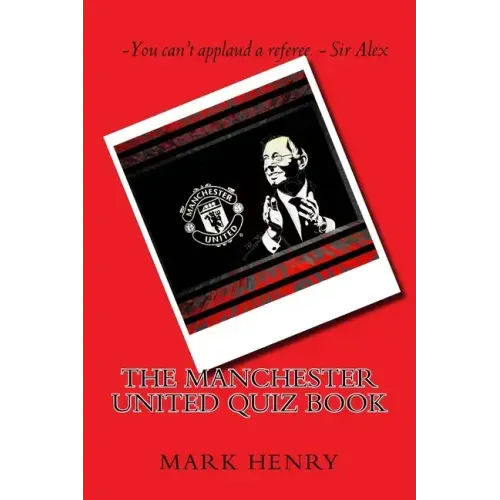 Manchester United Quiz Book