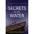 Secrets in the Water