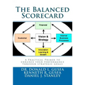 The Balanced Scorecard: A Practical Primer to enhance your performance through strategic goals
