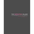 The Repeating Island: Contemporary Art of the Caribbean