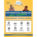 Mathematical Modeling with Algebra: Using Authentic Problem Contexts