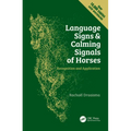 Language Signs and Calming Signals of Horses: Recognition and Application