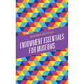 Endowment Essentials for Museums