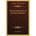 The Life and Letters of Sir Harry Johnston