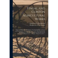 Fingal and Clinton Agricultural Works [microform]: Improved Climax Double Cylinder Threshing Machines, Vibrator and Combination Threshing Machines, Ca