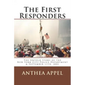 The First Responders: The Untold Story of the New York City Police Department & September 11th, 2001