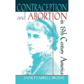 Contraception and Abortion in Nineteenth-Century America: A Critical Edition of the "Symphonia Armonie Celestium Revelationum" (Symphony of the Harmon