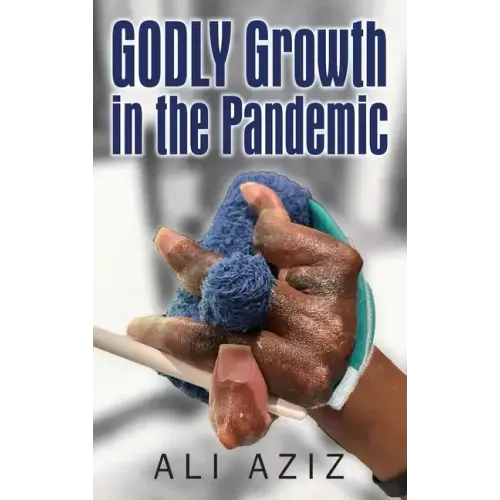 GODLY Growth In The Pandemic