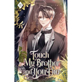 Touch My Brother and You Die: Volume III (Light Novel)