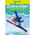 Accidental Records to Make You Go Oops!