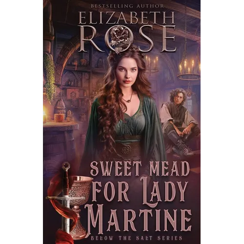 Sweet Mead for Lady Martine