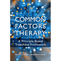 Common Factors Therapy: A Principle-Based Treatment Framework