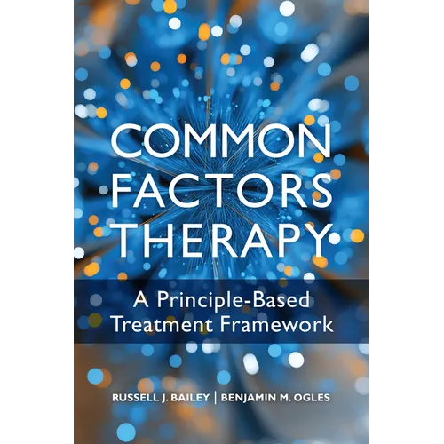Common Factors Therapy: A Principle-Based Treatment Framework