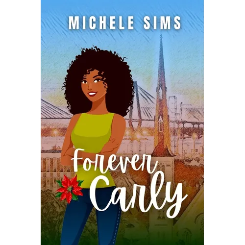 Forever Carly: A Second Chance Romance
