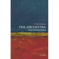 The Orchestra: A Very Short Introduction