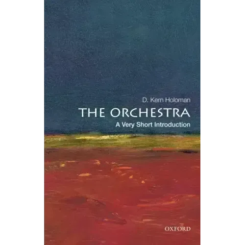 The Orchestra: A Very Short Introduction