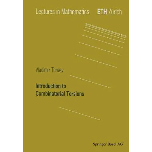 Introduction to Combinatorial Torsions