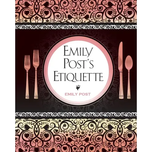 Emily Post's Etiquette